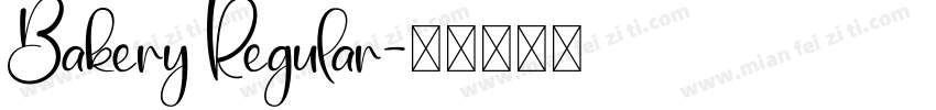 Bakery Regular字体转换